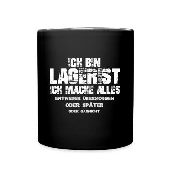 LAGERIST mache alles - Tasse einfarbig - Schwarz - Vorne
