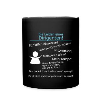Leiden eines Dirigenten - Tasse einfarbig - Schwarz - Vorne