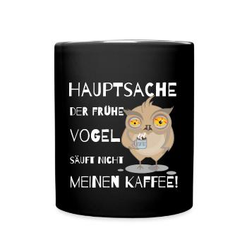 der frühe Vogel - Tasse einfarbig - Schwarz - Vorne