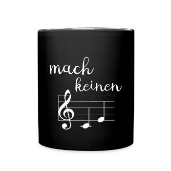 mach keinen terz - Tasse einfarbig - Schwarz - Vorne