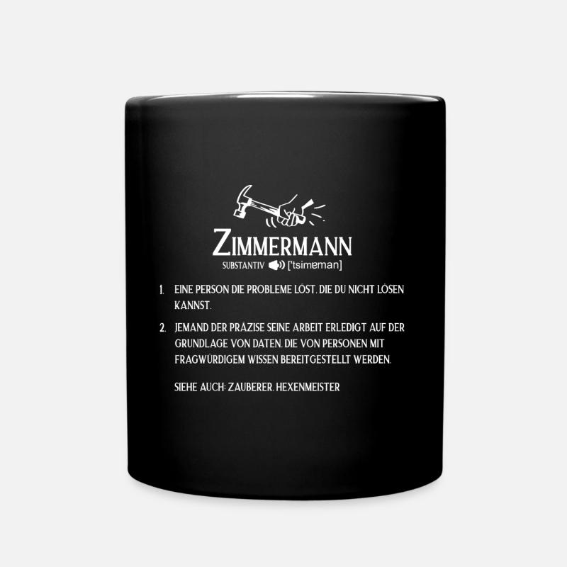 Zimmermann Definition Geschenkidee Geselle - Tasse einfarbig - Schwarz