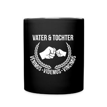 Vater und Tochter - Venimus Videmus Vincimus - Tasse einfarbig - Schwarz - Vorne