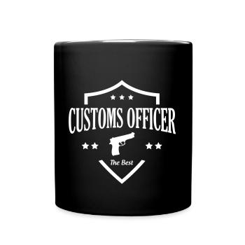Zoll Zollbeamter Zollbeamtin Polizei Grenz customs - Tasse einfarbig - Schwarz - Vorne