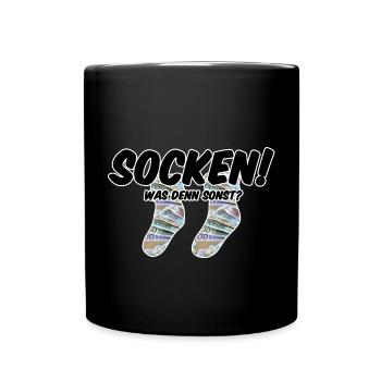 Socken! Was denn sonst? - Tasse einfarbig - Schwarz - Vorne