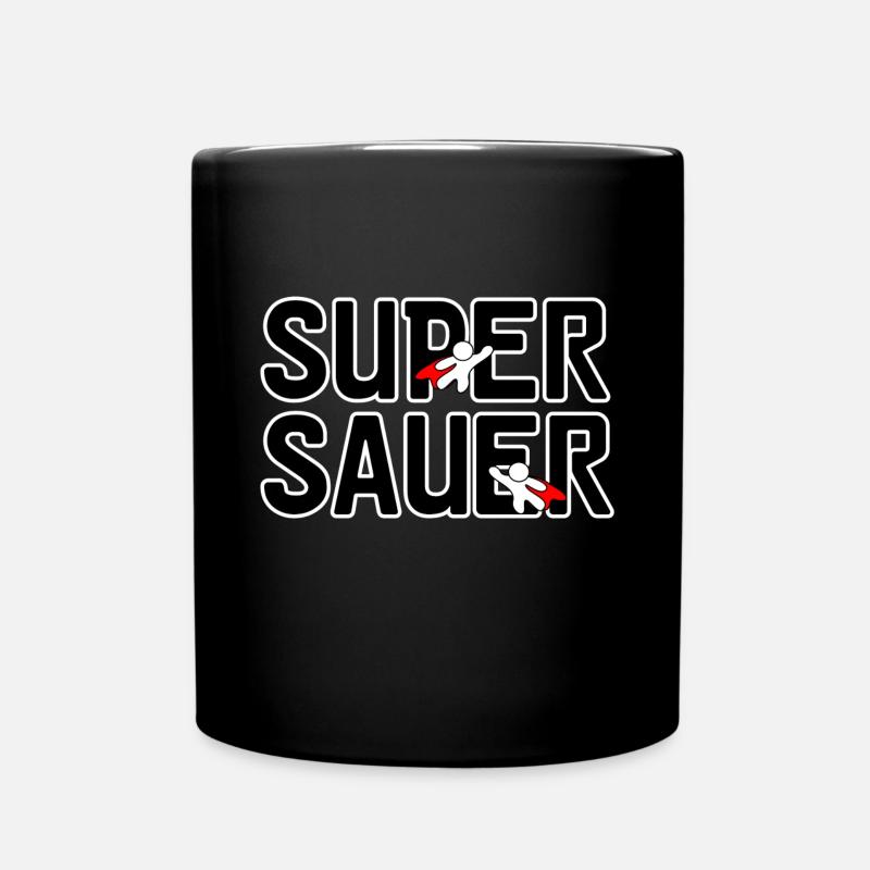 Super sauer Laune lustig Spruch Freunde - Tasse einfarbig - Schwarz