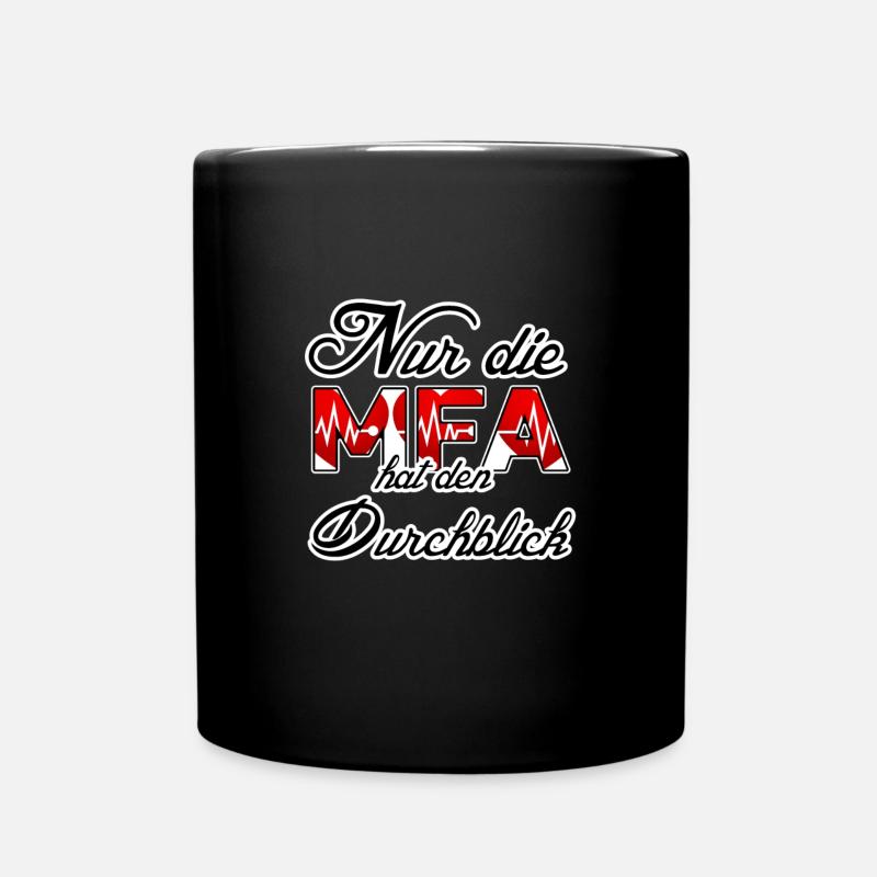 MFA Arzt Ärzte Medizin Spruch Gesundheitswesen - Tasse einfarbig - Schwarz