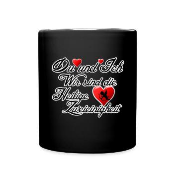 Liebe Valentinstag Ehe Paare Hochzeit Spruch - Tasse einfarbig - Schwarz - Vorne