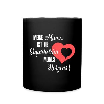 Mama, Mama Superheldin, Mama Heldin, Mama Herz - Tasse einfarbig - Schwarz - Vorne