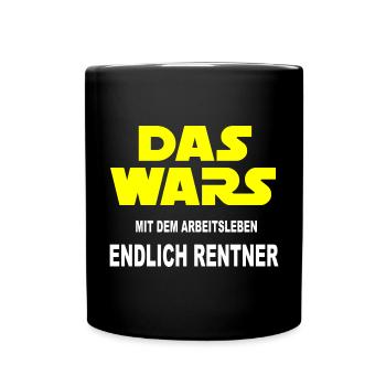 DAS WARS Endlich Rentner - Tasse einfarbig - Schwarz - Vorne