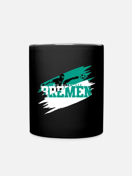 Die Macht aus Bremen Fussball - Tasse einfarbig - Schwarz