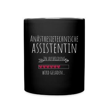 Anästhesietechnische Assistentin in Ausbildung - Tasse einfarbig - Schwarz - Vorne