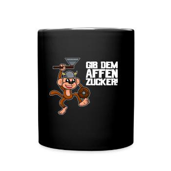 Gib dem Affen Zucker Spruch - Tasse einfarbig - Schwarz - Vorne