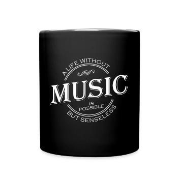 Une vie sans MUSIQUE n’a aucun sens 2 - Mug uni - noir - Devant