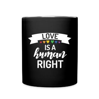 Love is a Human Right - Full Colour Mug - black - Front