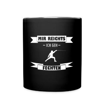 Fechten Sprüche Fechter Spruch Humor - Tasse einfarbig - Schwarz - Vorne