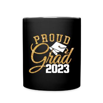 Proud Grad 2023 Graduated Student Graduation Party - Full Colour Mug - black - Front