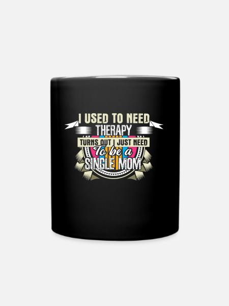 Alleinerziehende Mutter Geschenkidee - Tasse einfarbig - Schwarz