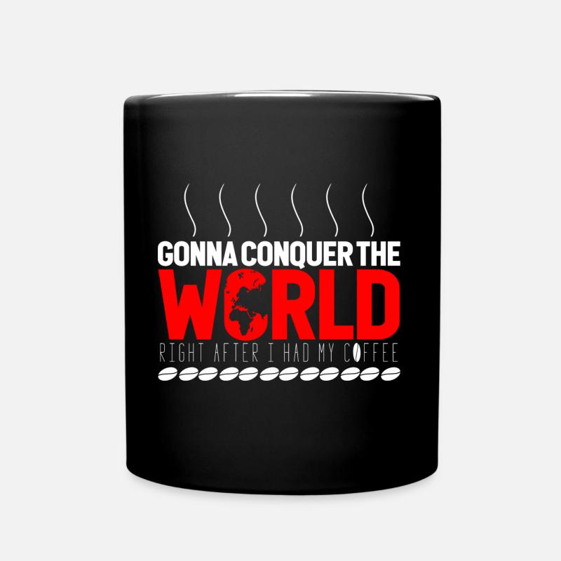 Gonna conquer the World - Red Version - Tasse einfarbig - Schwarz