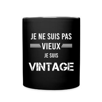 Je ne suis pas vieux je suis vintage - Mug uni - noir - Devant