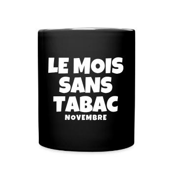 tabac, mois sans tabac, novembre, stop tabac - Mug uni - noir - Devant
