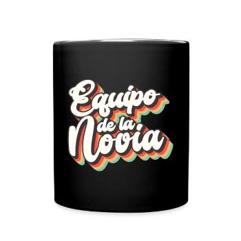 Equipo dela Novia Team Bride Wedding Bridesmaid - Full Colour Mug - black - Front