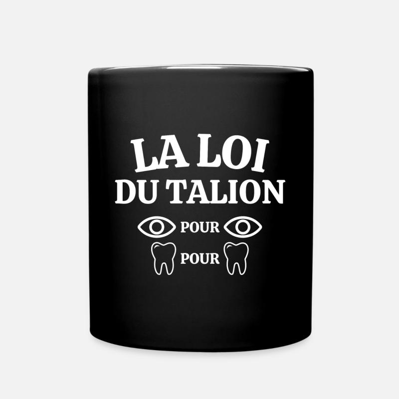 loi du talion, oeil pour oeil, dent pour dent - Mug uni - noir