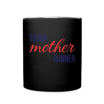 Tough Mother Runner - Tasse einfarbig - Schwarz - Vorne
