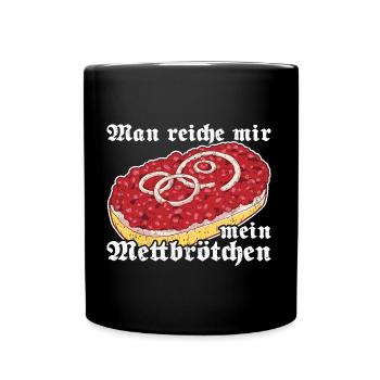 Mettbrötchen - Tasse einfarbig - Schwarz - Vorne