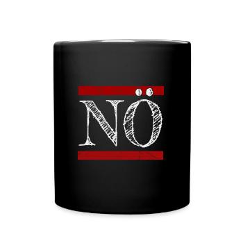 Nö Nope Neinsager Lifestyle Statement - Tasse einfarbig - Schwarz - Vorne