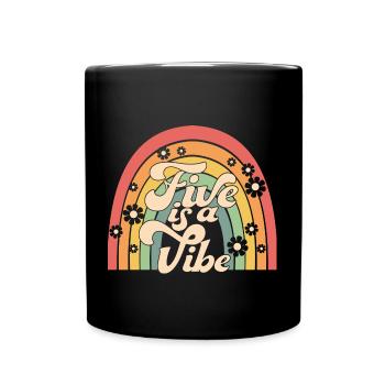 Five Is A Vibe, 5 Jahre alt, Kinder zum 5. Geburtstag - Tasse einfarbig - Schwarz - Vorne