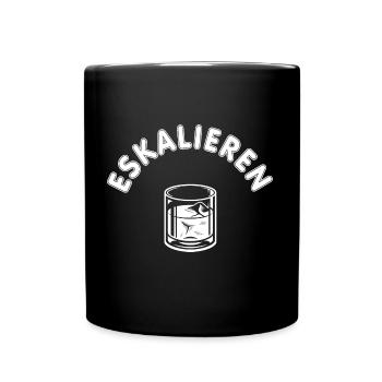 Eskalieren Alkohol Trinken Party - Tasse einfarbig - Schwarz - Vorne