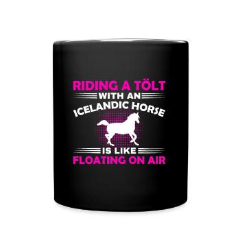 Islandpferd Isländer Tölt Spruch Mädchen süß Shirt - Tasse einfarbig - Schwarz - Vorne