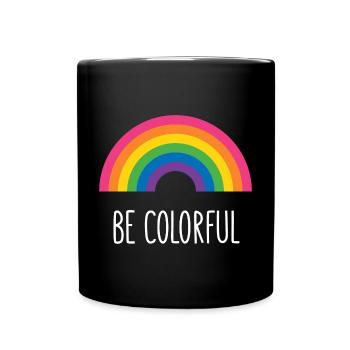Pride Month LGBTQ - Be Colorful - Full Colour Mug - black - Front