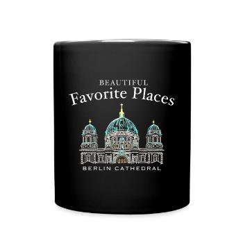 Berliner Dom, Schöne Lieblingsorte, Deutschland - Tasse einfarbig - Schwarz - Vorne