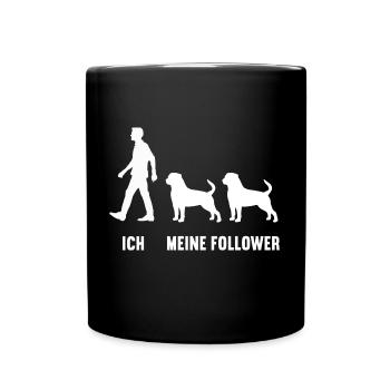 Ich Meine Follower Rottweiler Rottie Rottiehalter - Tasse einfarbig - Schwarz - Vorne