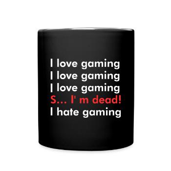 I love gaming - Tasse einfarbig - Schwarz - Vorne