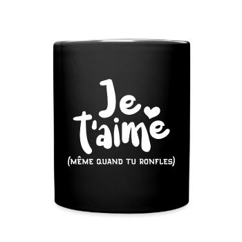Couple Saint Valentin Amoureux Ronfleur Je T'aime - Mug uni - noir - Devant