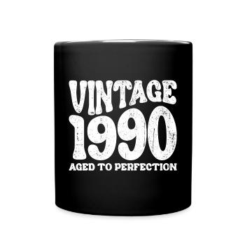 Jahrgang 1990 Bis zur Perfektion gereift - Tasse einfarbig - Schwarz - Vorne