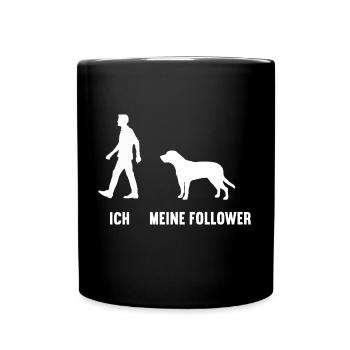 Ich meine Follower Broholmer Broholmerbesitzer - Tasse einfarbig - Schwarz - Vorne