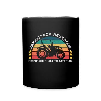 Jamais trop vieux pour conduire un tracteur rétro - Mug uni - noir - Devant