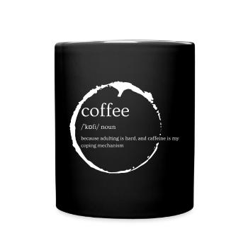 Gestion de la caféine : définition de l’âge adulte - Mug uni - noir - Devant