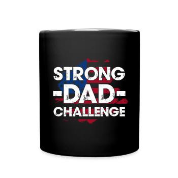Starker Vater Herausforderung T-Shirt - Tasse einfarbig - Schwarz - Vorne