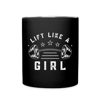 Funny Gym Quote Lift Like a Girl - Full Colour Mug - black - Front