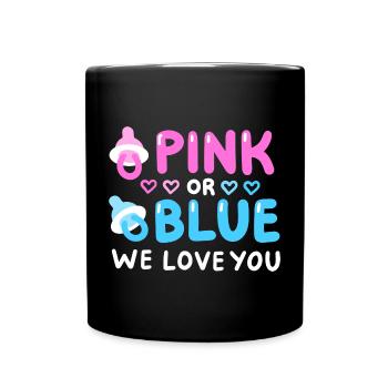 Gender Reveal Party Pink oder Blau - Tasse einfarbig - Schwarz - Vorne
