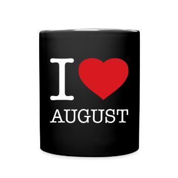 I LOVE AUGUST - Full Colour Mug - black - Front
