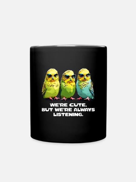 Nous sommes mignons. Mais nous sommes toujours à l’écoute. - Mug uni - noir
