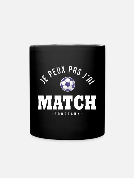 Je peux pas j ai Match football Bordeaux - Mug uni - noir