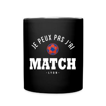 Je peux pas j ai Match football Lyon - Mug uni - noir - Devant