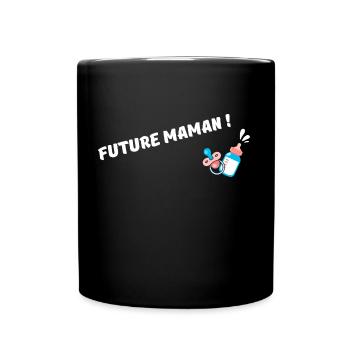 Future Maman ! - Mug uni - noir - Devant