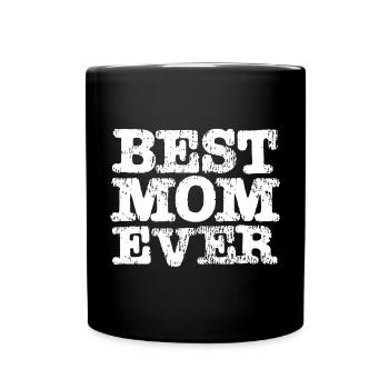 Best MOM Ever - Tasse einfarbig - Schwarz - Vorne